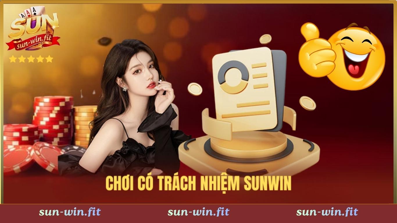 Vì sao bạn cần chơi có trách nhiệm tại Sunwin?